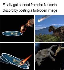 23 Flat Earth Memes That Dismantle Scientific Argument Really Funny Memes Earth Memes Stupid Funny Memes