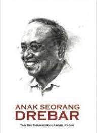 300 list tan sri shamsuddin abdul kadir. Books Kinokuniya Anak Seorang Drebar Tan Sri Shamsuddin Abdul Kadir 9789674608088