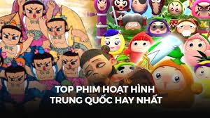 40 Phim Hoạt Hình Trung Quốc Hay Nhất Mọi Thời Đại
