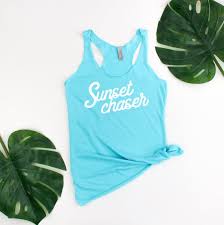 sunset chaser sun chaser beach tank sup vacay tank wanderlust