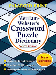 Enter the answer length or the answer pattern to get better results. Merriam Webster S Crossword Puzzle Dictionary 4th Ed Enlarged Print Edition Newest Edition Merriam Webster 9780877797340 Amazon Com Books