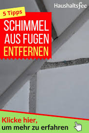 Wer schimmel in seiner wohnung entdeckt hat, der sollte behutsam damit umgehen handelt es sich um tapete auf gipskarton, putz, fliesen oder andere materialen? Fugen Schimmel Entfernen Einfach Und Schnell Schimmel Entfernen Fugen Entfernen Schimmel Entfernen Hausmittel