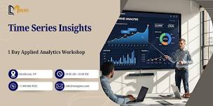 Time Series Insights: 1 Day Applied Analytics Workshop