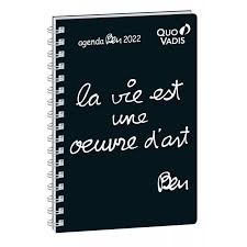 Toute la semaine, les élèves ont pu participer à des ateliers autour de l'art dans de nombreux domaines: Agenda Quovadis Affaires Spirale 10x15cm Ben La Vie Est Une Oeuvre D Art 1 Semaine Sur 2 Pages Vertical