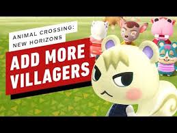 Animal Crossing New Horizons How To Add More Villagers To Your Town Youtube Animal Crossing Animals Animal Games