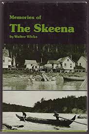Memories of the Skeena