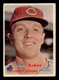 Tom Acker 1957 Topps #219 Cincinnati Redlegs GD