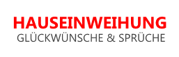 Die besten sprüche zitate glückwünsche zum umzug einzug. Hauseinweihung Gluckwunsche Und Spruche Zum Eigenheim