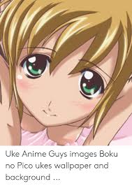 Uke Anime Guys Images Boku No Pico Ukes Wallpaper And Background Anime Meme On Me Me