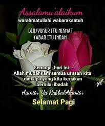 Ucapan selamat pagi romantis terbaru 2021, islami, lucu dan keren. Assalamualaikum Selamat Pagi Dan Ar Rahnu D Harmoni Facebook
