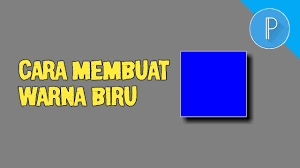 Campuran warna kuning dan putih menjadi, 50 campuran warna, daftar campuran warna lengkap, campuran warna merah dan kuning, campuran warna tenang, kami telah mengerjakannya untuk anda. Cara Membuat Warna Biru Pixellab Tutorial Youtube