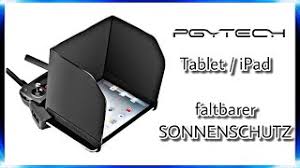 Samsung galaxy tab a7, android tablet, wifi, 7.040 mah akku, 10,4 zoll tft display, vier lautsprecher, 32 gb/3 gb ram, tablet in grau. Pgytech Ipad Tablet Sonnenblende Fur Dji Mavic Pro Air Spark Review 4k Ultra Hd Dalamo Youtube