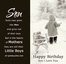 Birthday Message For My Son Turning 19 23a247e31853d14de39b6c81f4a3105e Jpg 652 640 Pixels Son Birthday Quotes Birthday Wishes For Son Birthday Messages For Son