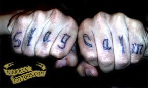 Check spelling or type a new query. Stay Calm Knuckle Tattoos On Fingers