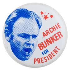 Archie Bunker for President | Busy Beaver Button Museum