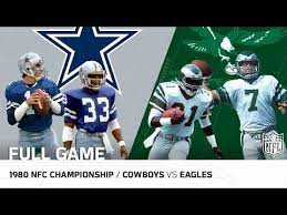 1980 Nfc Championship Dallas Cowboys Vs Philadelphia Eagles Nfl Full Game Youtube Cowboys Vs Eagles Nfl Philadelphia Eagles