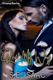 Run My Way: A Paranormal Rom-Com (English Edition) eBook : Isaac, S.E.:  Amazon.fr: Boutique Kindle