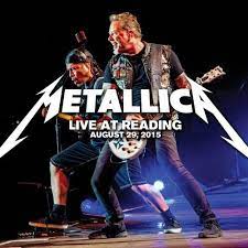 Wherever I May Roam Live August 29 2015 Reading England Metallica Reading Rock Music