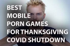 Top Mobile Porn Games Week Of Thanksgiving, 2020