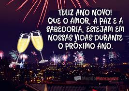 Um novo ano vai começar, e é tempo de renovar, recomeçar, de tentar novamente. Feliz Ano Novo Mensagem De Amor Mundo Mensagens