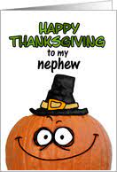 Free online have a happy thanksgiving ecards on canadian thanksgiving. Thanksgiving Cards For Nephew From Greeting Card Universe