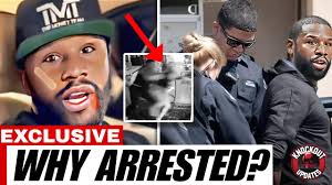 Floyd Mayweather ARRESTED for attacking his Girlfriend "Gallienne Nabila"