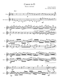 Download free for ipad today. Canon In D For Clarinet And Flute Sheet Music For Flute Clarinet Woodwind Duet Musescore Com