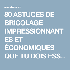 80 Astuces De Bricolage Impressionnantes Et Economiques Que Tu Dois Essayer Youtube Brico Sympa Bricolage Astuces