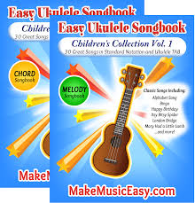 For those who are not musicians or who are not familiar with music theory, a chord is simply two or more notes that are play. Make Music Easy Kids Ukulele Sheet Music And Songbooks