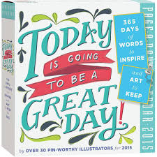 Today Is A Great Day 2020 Desk Calendar Desk Calendars Great Day Quotes Mini Calendars