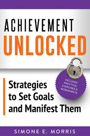 I did every hustle in the book. Achievement Unlocked Strategies To Set Goals And Manifest Them Amazon De Morris Simone E Fremdsprachige Bucher