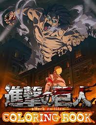 The plot of the series tells about the struggle of humanity with the titans. Attack On Titan Coloring Book Japan Manga Coloring Books For Kids And Adults 30 Coloring Pages Shingeki No Kyojin Manga Coloring Book Anime Manga Anime Coloring Book By Hyouri Yakido Amazon Ae