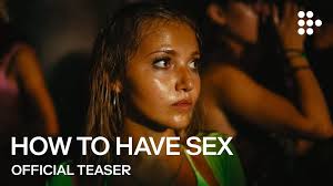 تیزر فیلم How To Have Sex