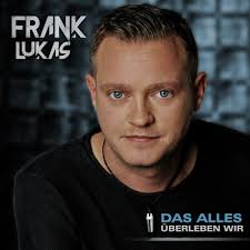 FRANK LUKAS Mit „Verlieb dich nicht“ schlägt er neue Sound-Pfade ein!