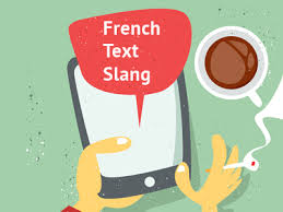Check spelling or type a new query. French Text Slang And Chat Abbreviations Pdf Talk In French
