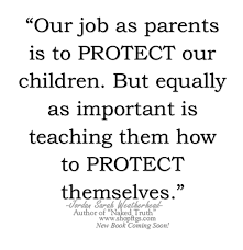 Parents Parenting Protection Children Kids Mom Dad Jordan Sarah Weatherhead My Children Quotes Protecting Children Quotes Weather Quotes
