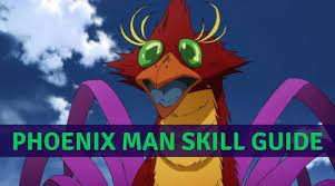 Phoenix Man Skill Guide: 