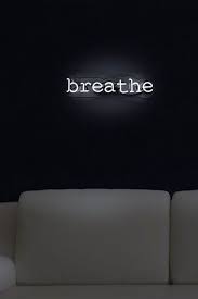 Breathe Neon Signs Neon Quotes Neon Lighting