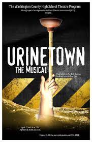 Poster for urinetown, a comedy musical. Urinetown The Musical Poster By Seanmartin Poser Illustration
