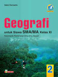 Pengertian geografi istilah geografi berasal dari bahasa yunani geo yang artinya bu. Pdf Geografi Kelas 11 Kurikulum 2013 Contoh Makalah
