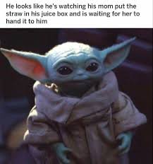 Pin By Muffins Mama On Baby Yoda Funny Star Wars Memes Yoda Meme Star Wars Humor