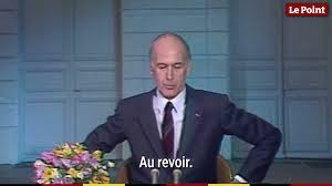 Battu par françois mitterrand, valéry giscard d'estaing prononce le 19 mai 1981 son mythique au revoir avant de se lever (en laissant à l'écran une chaise vide) et de sortir de son bureau au son de la marseillaise. 19 Mai 1981 Le Discours D Au Revoir De Valery Giscard D Estaing Video Dailymotion