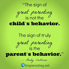 See what unique ideas famous writers have about parenting. Nurturing Insanity Behavior Quotes Parenting Quotes Mothers Quotes For Kids