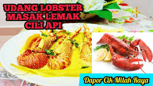 Selepas seketika,masukkan santan,jika hendak lebih lemak,lebihkan santan. 5 01 Mb Udang Lobster Masak Lemak Cili Api Download Lagu Mp3 Gratis Mp3 Dragon