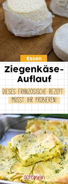 Ziegenkase Auflauf Dieses Franzosische Rezept Musst Ihr Probieren Bearbeiten Rezepte Franzosisch Kochen Franzosische Rezepte