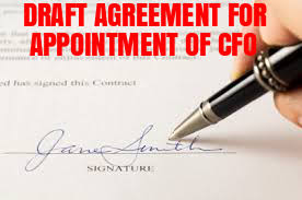 I any one have, mail me on shaurya.satyarthi@gmail.com. Draft Agreement For Appointment Of Cfo Corporate Laws