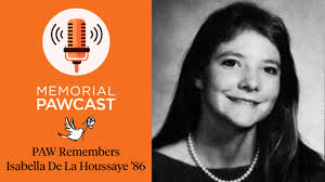 Remembering Isabella De La Houssaye '86