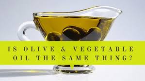 Is Olive Oil And Vegetable Oil Canola Oil The Same Fine Thing