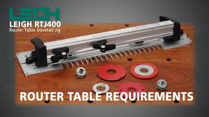 Leigh Rtj400 Router Table Dovetail Jig Router Table Requirements Youtube Router Table Dovetail Jig Router