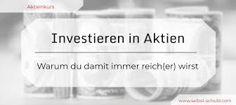 Wenn sie sich zeit und mühen ersparen wollen, können sie einfach unsere vorlage verwenden. Funf Rationale Grunde Warum Du Mit Aktien Reich Werden Wirst Kurs